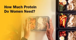 Read more about the article How to Incorporate Protein into women Daily Diet